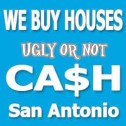 We Buy Houses Ugly Or Not San Antonio
