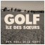 Golf ÃŽle des Soeurs | MontrÃ©al