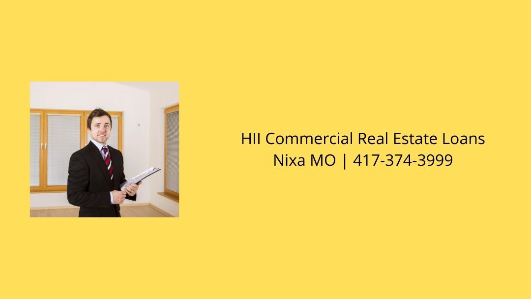 HII Commercial Real Estate Loans Nixa MO