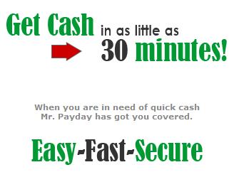 Get Cash in 30 minutes!